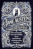 The Complete Novels of Jane Austen (Ribbon Classics): All Major Works of Regency Era Romance and Social Satire