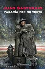 Pagaría por no verte