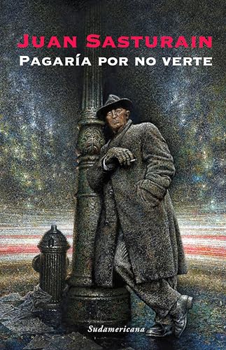Pagaría por no verte (Spanish Edition)