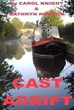 CAST ADRIFT