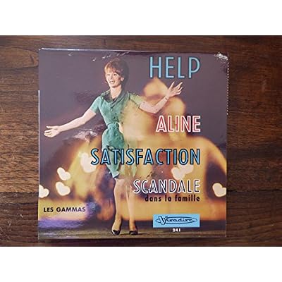 les gammas - orchestre J.P Mengeon : help - satisfaction- aline - scandale dans la famille - disque visadisc 241