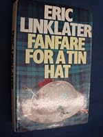 Fanfare for a Tin Hat: A Third Essay in Autobiography 0333117050 Book Cover
