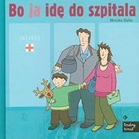 Bo ja ide do szpitala 8389133466 Book Cover