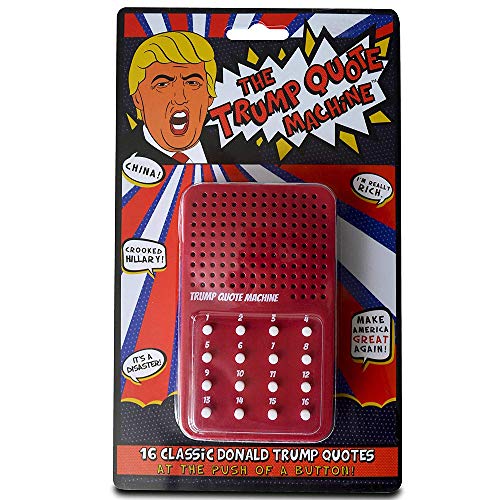 Greenacre Brands Trump Gag Gift - The Donald Trump Quote Machine - 16 Classic Quotes, One-Liners & MAGA Brilliance from President Trump Himself - A Funny Gag Gift for Republicans & Democrats Alike
