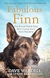  Fabulous Finn: The Brave Police Dog Who Came Back from the Brink