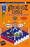  Metalcult Comix #5: The World\'s Greatest Heavy Metal Comic Book (English Edition)