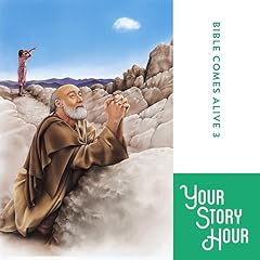The Bible Comes Alive Series, Album 3 (Dramatized) Audiolibro Por Your Story Hour arte de portada
