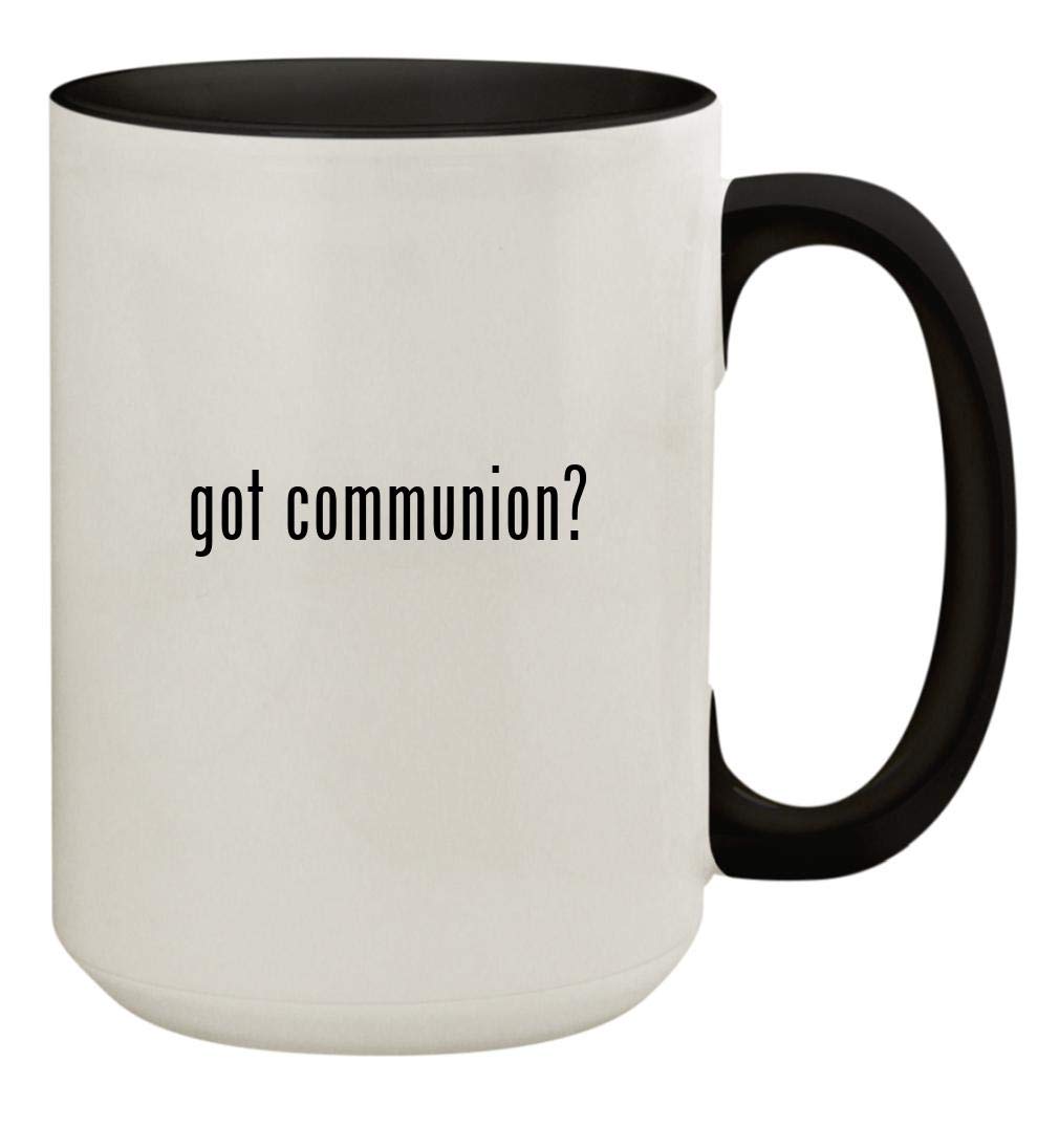 got communion? - 15oz Ceramic Colored Inside & Handle Coffee Mug Cup, Black