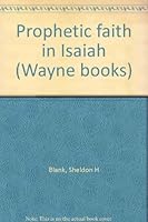 Prophetic faith in Isaiah B0007DW8UK Book Cover