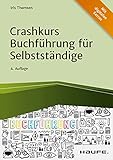 Crashkurs Buchführung für Selbstständige (Haufe Fachbuch)