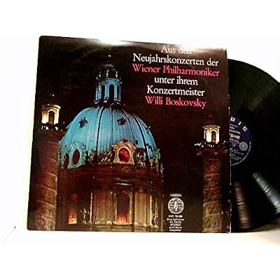 Wiener Philharmoniker, Conducted By Willi Boskovsky &ndash; Aus Den Neujahrskonzerten