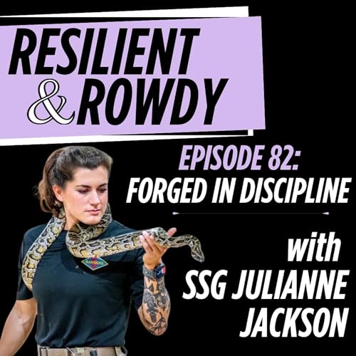Forged in Discipline with SSG Julianne Jackson