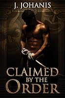 Claimed by the Order 1514308266 Book Cover