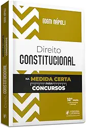 Direito Constitucional na Medida Certa Para Concursos (2024)
