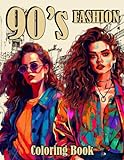 90s Fashion Coloring Book: Retro Style Coloring Pages of Popular 1900s Clothing and Accessories Illustrations For All Ages Fun & Relaxation