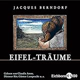 Eifel-Träume: Inszenierte Lesung - Jacques Berndorf