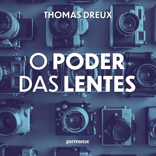 Enjoy O poder das lentes from Thomas Dreux episode artwork