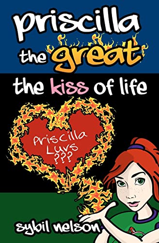 Priscilla the Great The Kiss of Life (Volume 2)