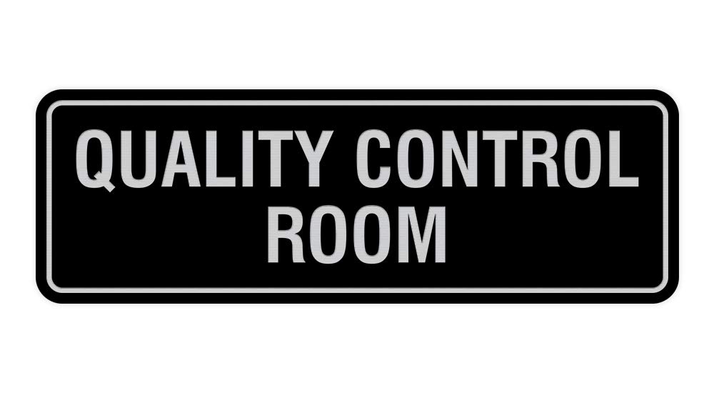 Signs ByLITA Standard Quality Control Room Sign with Adhesive Tape, Mounts On Any Surface, Weather Resistant, Indoor/Outdoor Use (Black/Silver) -