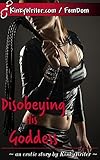 Disobeying His Goddess