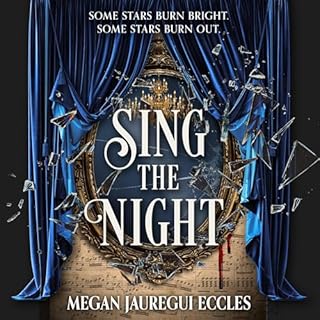 Sing the Night Audiobook By Megan Jauregui Eccles cover art