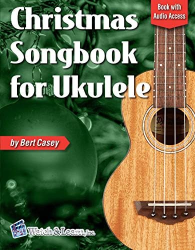 Christmas Songbook for Ukulele: Book with Online Audio Access [Print Replica] Kindle Edition