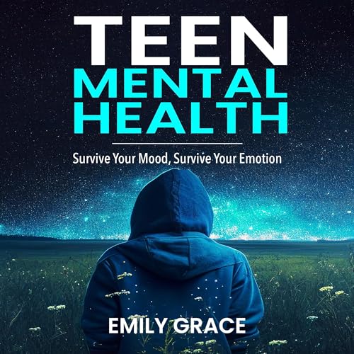 Teen Mental Health by Emily Grace episode artwork