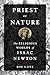 Priest of Nature: The Religious Worlds of Isaac Newton