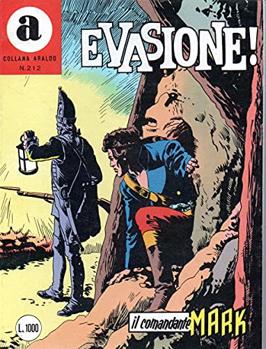  Il Comandante Mark Araldo 212 Evasione