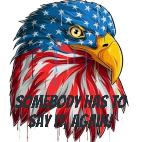 Somebody Has To Say It, Again! cover art