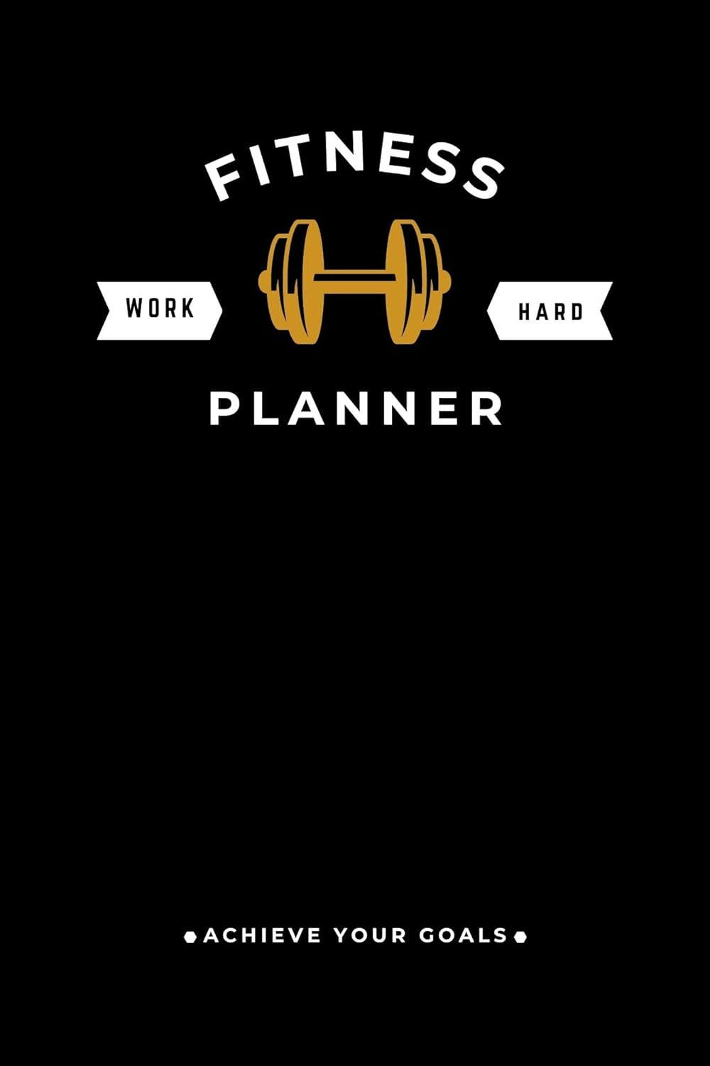 Fitness Journal & Workout Tracker For Men and Women, With Meal Planning and Calendar, Log Book For Weight Loss Tracking