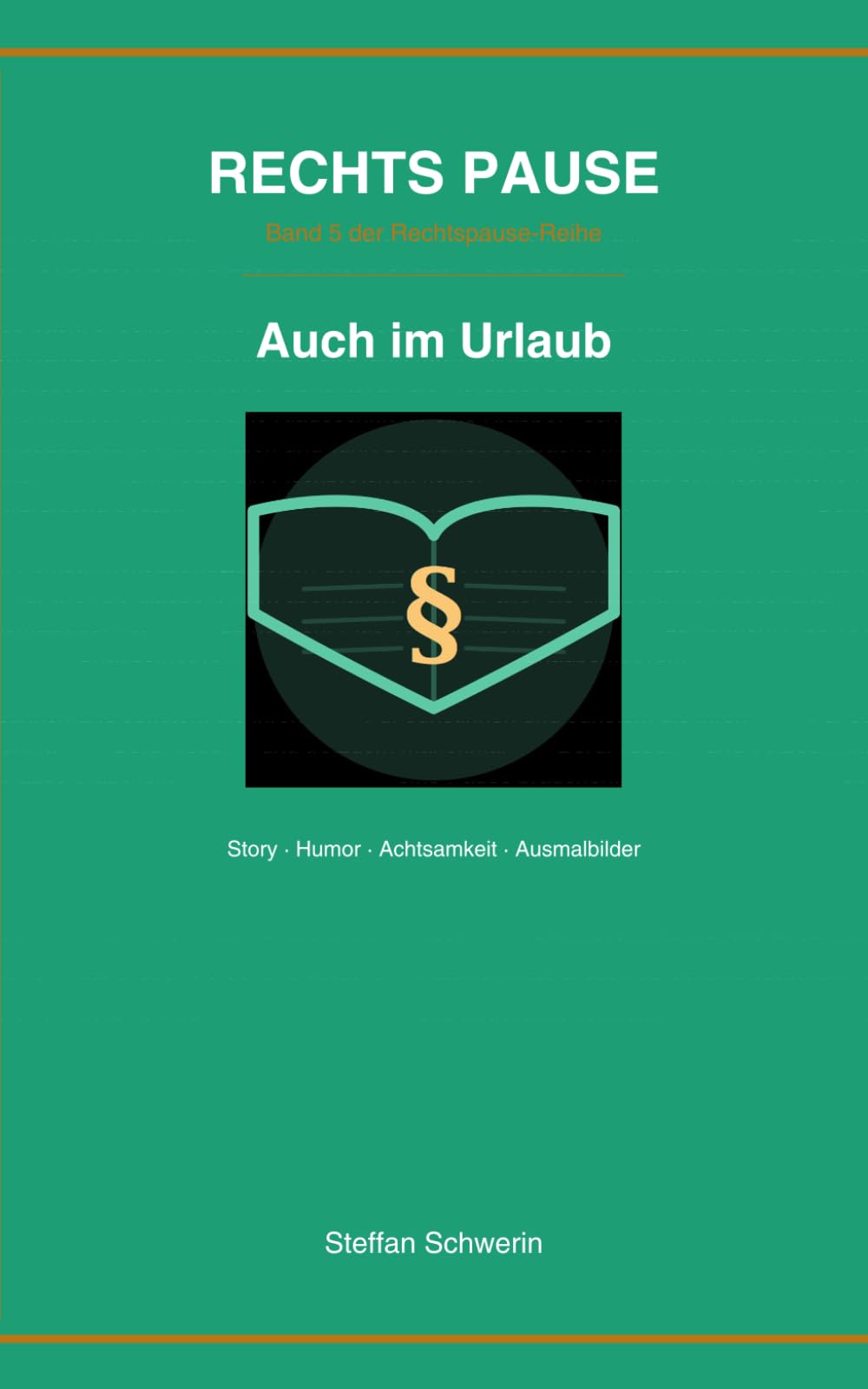 Rechtspause: Auch im Urlaub