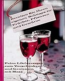  Klassische Cocktails: Wie Sie Ihre eigenen Getränke (alkoholische und nicht-alkoholische Getränke)