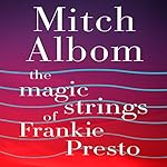 Cover of The Magic Strings of Frankie Presto
