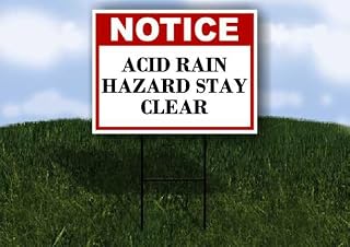 Acid Rain Hazard Stay Clear Notice 1 Single Sided 18x24 in. Yard Road Sign w/Stand