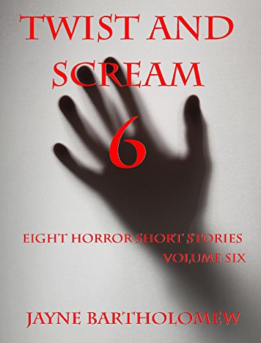 Twist and Scream - Volume 6