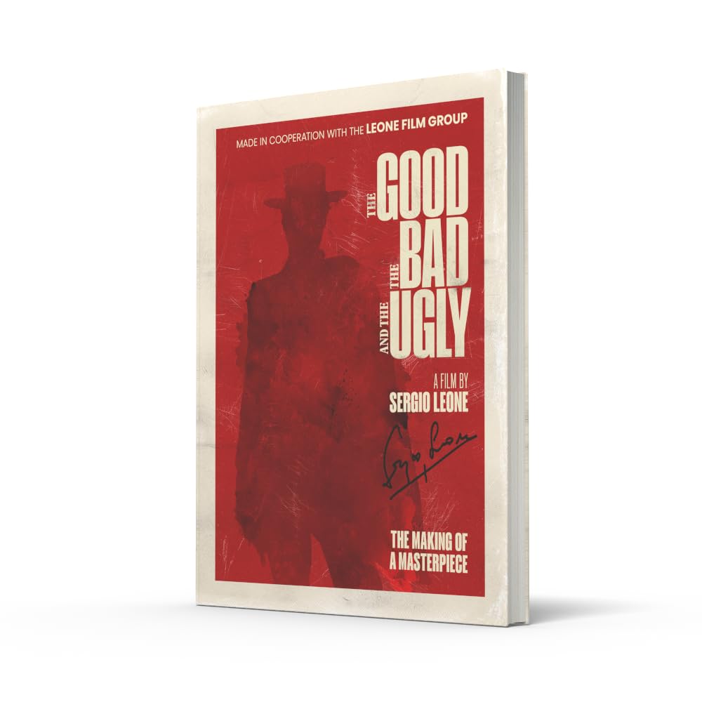 The Good, the Bad and the Ugly: The Making of a Masterpiece: Celebrating the making of Sergio Leone’s masterpiece with rare photos and production insight. A must-read for movie fans of all ages.