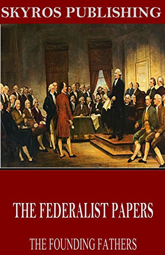 The Federalist Papers The Federalist Papers
