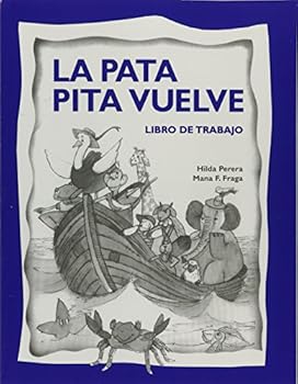 Paperback La Pata Pita vuelve libro de trabajo (Spanish Edition) [Spanish] Book