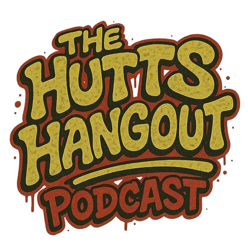 The Hutts Hangout Podcast Por The Hutts Hangout arte de portada