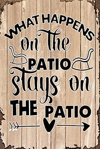 Funny Metal Tin Sign Patio Porch Signs- Patio Decorations- Backyard Bar Pool Wall Decor 8X12 In