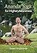 Ananda Yoga for Higher Awareness