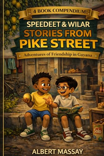 Speedeet & Wilar: The Complete Series 1 Collection: Stories from Pike Street — Books 1–4 (The Adventures of Speedeet and Wilar)