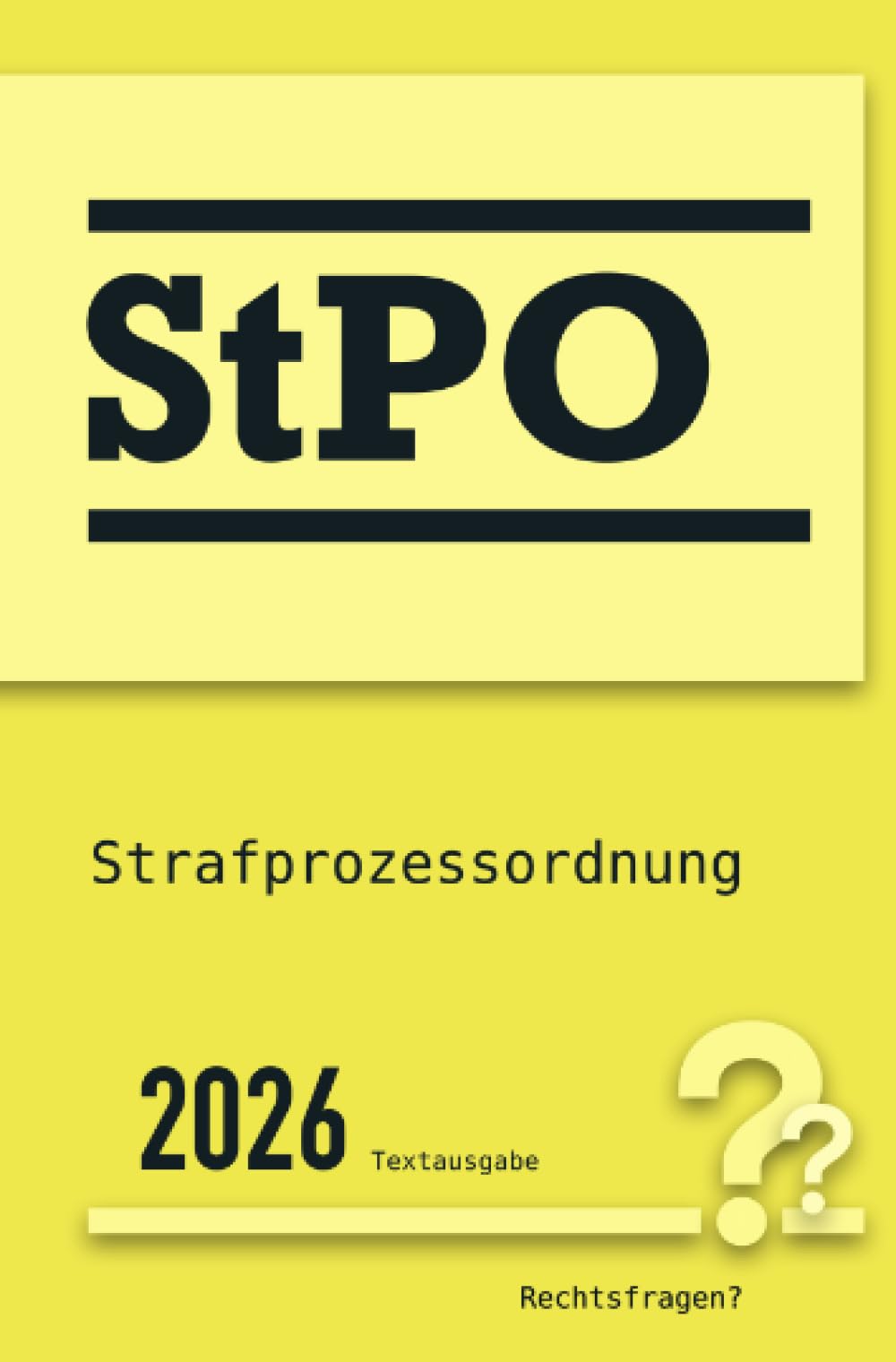 StPO | Strafprozessordnung: Vollständiger Gesetzestext in aktueller Fassung • Ohne Kommentare • Übersichtliches Layout
