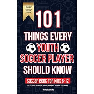 101 Things Every Youth Soccer Player Should Know Audiolibro Por Stephen Adams arte de portada