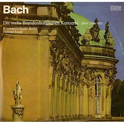 Bach Die sechs Brandenburgischen Konzerte BWV 1046-1051