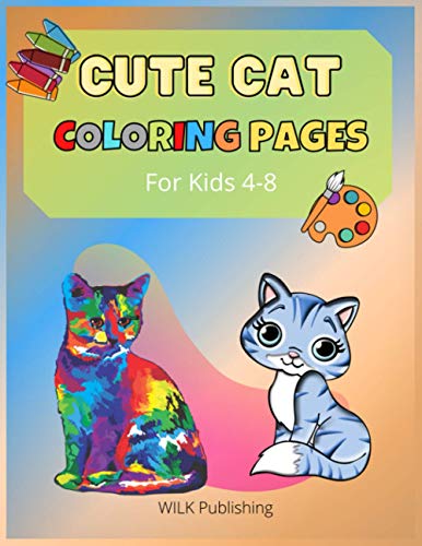 Cute Cat Coloring Pages: Funny, Adorable And Inspiring Cat Coloring Book For Kids Ages 4-8 image 2
