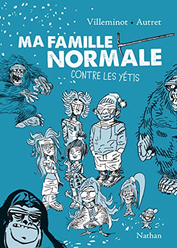 Ma famille normale contre les yétis (2)