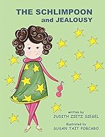 The Schlimpoon and Jealousy 1532330308 Book Cover