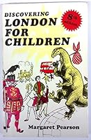 Discovering London For Children 0852637098 Book Cover